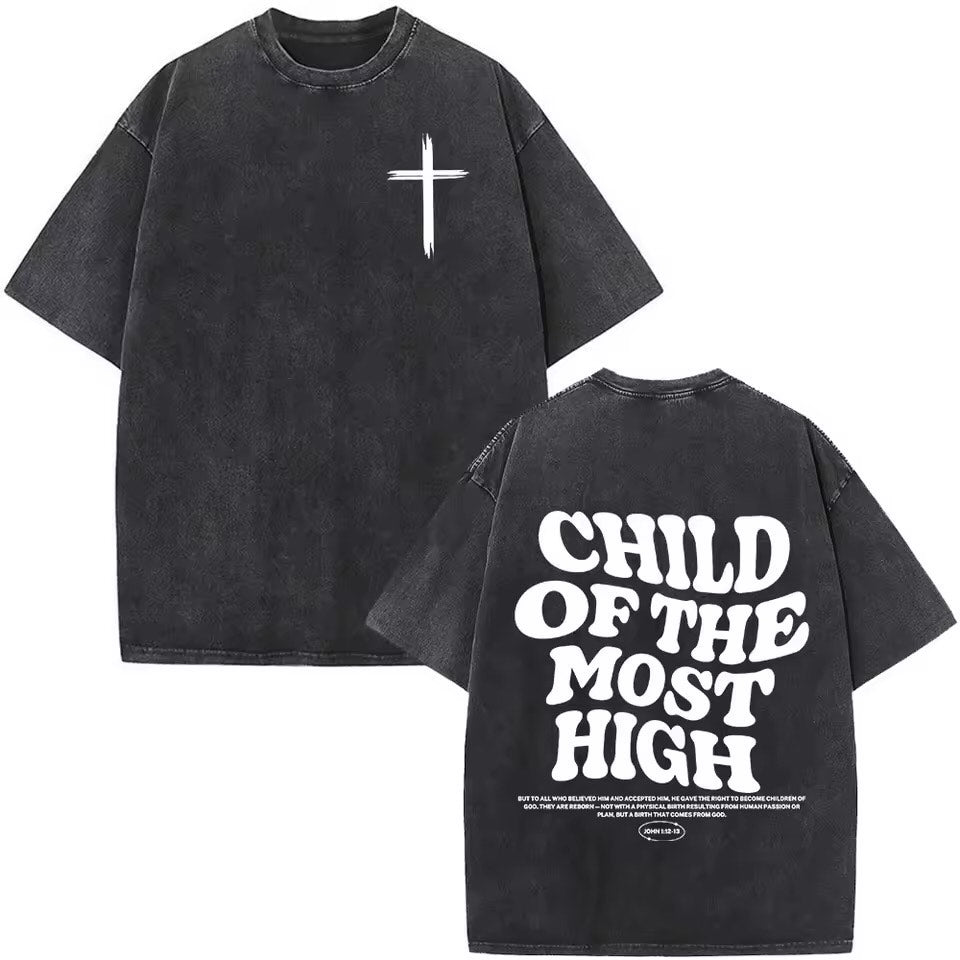 Vintage Washed 'Child Of The Most High' T Shirt