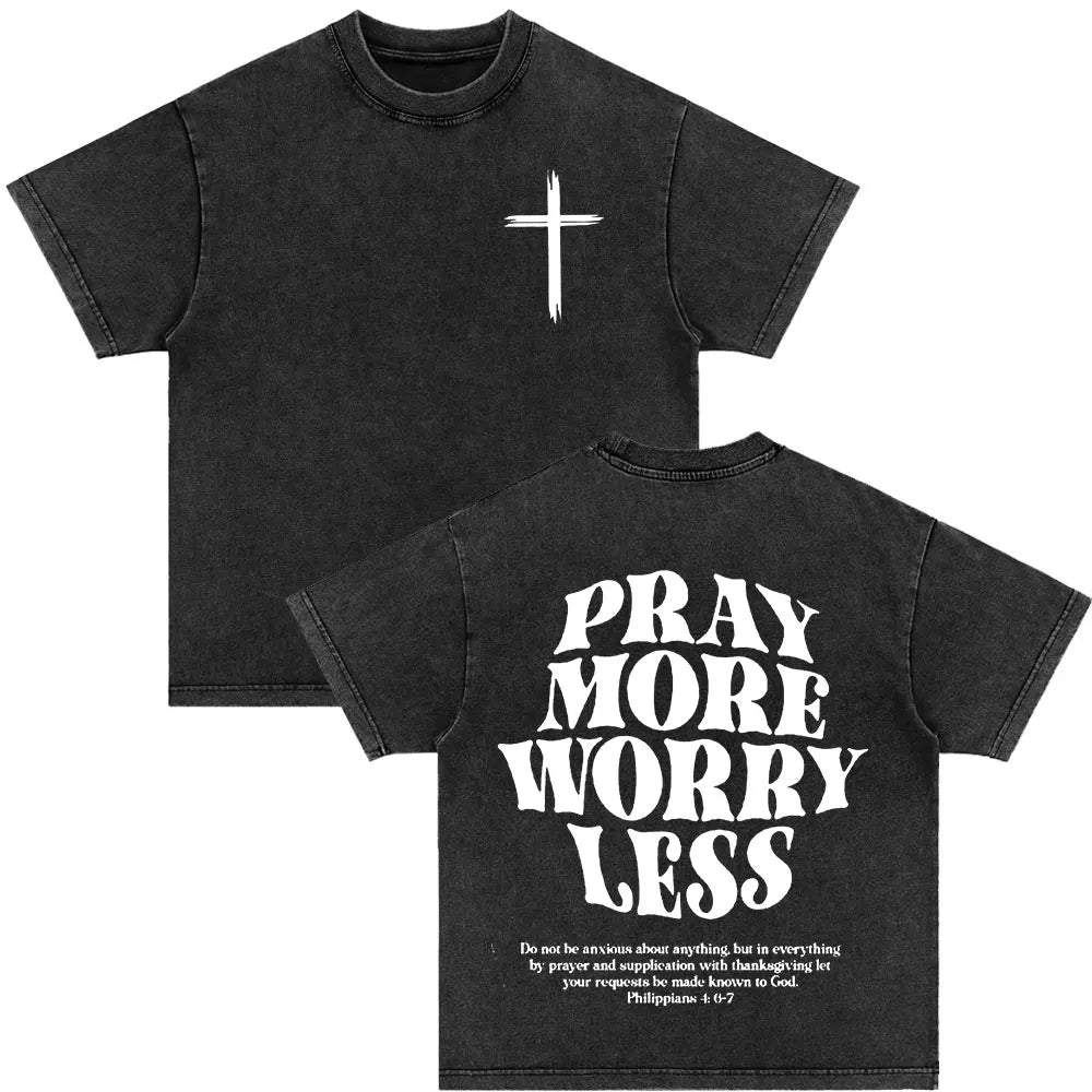 Vintage Washed 'Pray More Worry Less' T Shirt