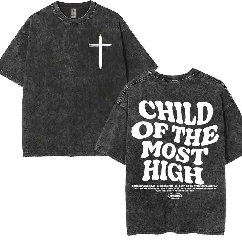 Vintage Washed 'Child Of The Most High' T Shirt